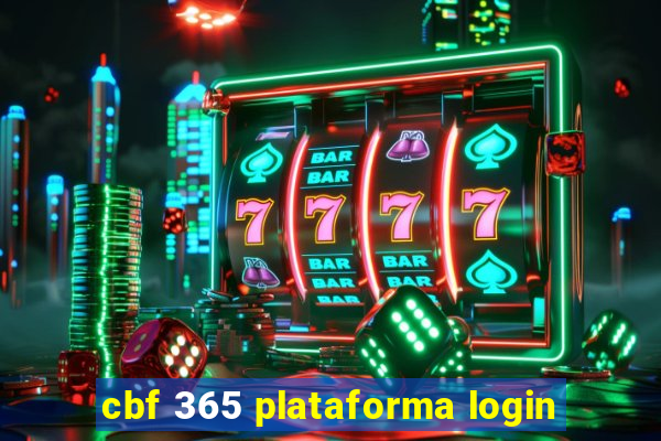 cbf 365 plataforma login